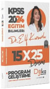 Dijika Yayınları 2024 KPSS Eğitim Bilimleri Program Geliştirme 15 x 25 Deneme