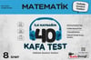 Kafa Dengi Yayınları 8. Sınıf Matematik İlk Kaynağın 40 Kafa Test