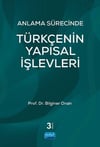 Nobel Yayınları Anlama Sürecinde Türkçenin Yapısal İşlevleri