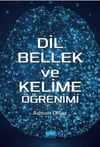 Nobel Yayınları Dil Bellek ve Kelime Öğrenimi