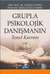 Nobel Yayınları Grupla Psikolojik Danışmanın Temel Kavram ve İlkeleri