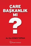 Palme Yayınları Çare Başkanlık Mı ?