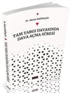 Savaş Yayınları Tam Yargı Davasında Dava Açma Süresi