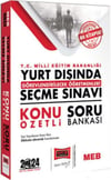 Yargı Yayınları 2024 T.C MEB Yurt Dışında Görevlendirilecek Öğretmenleri Seçme Sınavı Konu Özetli Soru Bankası