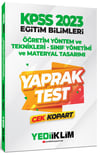 Yediiklim 2023 KPSS Eğitim Bilimleri ÖYT-Sınıf Yönetimi-Materyal Tasarımı Çek Kopart Yaprak Test