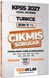 Yediiklim 2027 KPSS Genel Yetenek Türkçe Konularına Göre Tamamı Çözümlü Son 11 Yıl Çıkmış Sorular