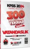 Yediiklim Yayınları 2024 KPSS Genel Kültür Vatandaşlık 300 Soruda Tamamı Video Çözümlü Genel Tekrar Kampı