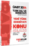 Yediiklim Yayınları 2024 ÖABT Türk Dili Ve Edebiyatı Öğretmenliği Yeni Türk Edebiyatı Konu Anlatımı