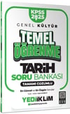 Yediiklim Yayınları 2025 KPSS Genel Kültür Tarih Temel Öğrenme Tamamı Çözümlü Soru Bankası