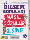 Zeki Çocuk 2. Sınıf Bilsem Soruları Nasıl Çözülür
