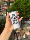 Ah Alan Nah Alır Rakı Bardağı