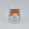 İçerken Nefes Almayı Unutma Shot Bardağı