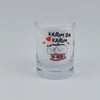 Karım da Karım Shot Bardağı