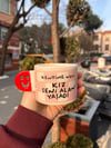 Kendime Kız Seni Alan Yaşadı Smile Kupa