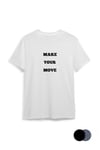 MAKE YOUR MOVE