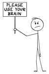 Please Use Your Brain