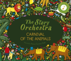 Frances Lincoln The Story Orchestra : Carnival of the Animals