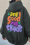 Kadın Antrasit See Good Baskılı 3 iplik Şardonlu Kapüşonlu Oversize Salaş Bol Kesim Hoodie Sweatshirt