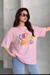 Kadın Pembe Oversize Kabaran Baskı Dont Say Salas Boyfriend Kadın T-Shirt