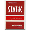 Ayrıntılı Örneklerle Statik / Prof. Dr. Atilla Orbay