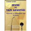 Çevre ve Yapı Akustiği / Prof. Dr. Sevtap Yılmaz Demirkale