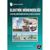 Elektrik Mühendisliği - Elektrik Enerjisinin Üretimi İletimi ve Dağıtımı / Prof. Dr. İsmail Kaşık