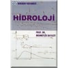 Hidroloji / Prof. Dr. Mehmetçik Bayazıt