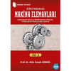 Makina Elemanları ve Çözümlü Problemleri 2 / Prof. Dr. Müh. İsmail Cürgül