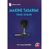 Makine Tasarımı Temel İlkeler / Prof. Dr. Tezcan Şekercioğlu