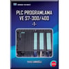 PLC Programlama ve S7-300 400 1 / Yavuz Eminoğlu
