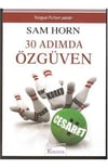 30 Adımda Özgüven Sam Horn30 Adımda Özgüven Sam Horn - Kirtasiyem.netKültür Kitapları