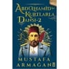 Abdülhamidin Kurtlarla Dansı 2Abdülhamidin Kurtlarla Dansı 2 - Kirtasiyem.netKitap ve Muhtelif Ürünler