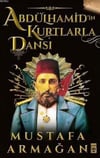 Abdülhamidin Kurtlarla DansıAbdülhamidin Kurtlarla Dansı - Kirtasiyem.netKitap ve Muhtelif Ürünler
