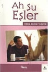 Ah Şu EşlerAh Şu Eşler - Kirtasiyem.netRoman