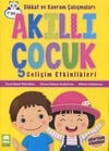Akıllı Çocuk Gelişim Etkinlikleri Dikkat Ve Kavram ÇalışmalarıAkıllı Çocuk Gelişim Etkinlikleri Dikkat Ve Kavram Çalışmaları - Kirtasiyem.netAktivite Kitapları