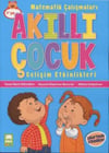 Akıllı Çocuk Gelişim Etkinlikleri Matematik ÇalışmalarıAkıllı Çocuk Gelişim Etkinlikleri Matematik Çalışmaları - Kirtasiyem.netAktivite Kitapları