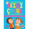 Akıllı Çocuk - Matematik Çalışmaları - Gelişim EtkinlikleriAkıllı Çocuk - Matematik Çalışmaları - Gelişim Etkinlikleri - Kirtasiyem.netOkul Çağı 6-10 Yaş 