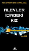 Alevler İçindeki KızAlevler İçindeki Kız - Kirtasiyem.netHikaye Kitapları