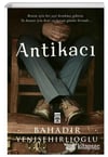 Antikacı Bahadır YenişehirlioğluAntikacı Bahadır Yenişehirlioğlu - Kirtasiyem.netEdebiyat