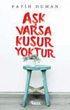 Aşk Varsa Kusur Yoktur Nesil YayınlarıAşk Varsa Kusur Yoktur Nesil Yayınları - Kirtasiyem.netRoman