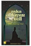 Aşka Ağlayan VeliAşka Ağlayan Veli - Kirtasiyem.netKitap ve Muhtelif Ürünler