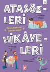 Atasözleri Hikayeleri 3 Didem Demirel, Mehmet Salih SırmaçekiçAtasözleri Hikayeleri 3 Didem Demirel, Mehmet Salih Sırmaçekiç - Kirtasiyem.netÇocuk Kitapları