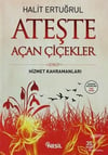 Ateşte Açan ÇiçeklerAteşte Açan Çiçekler - Kirtasiyem.netRoman