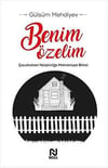 Benim Özelim Çocukluktan Yetişkinliğe Mahremiyet Bilinci Gülsüm MehdiyedBenim Özelim Çocukluktan Yetişkinliğe Mahremiyet Bilinci Gülsüm Mehdiyed - Kirtasiyem.netRoman