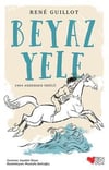 Beyaz Yele /*Rene GuillotBeyaz Yele /*Rene Guillot - Kirtasiyem.netRoman