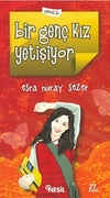 Bir Genç Kız YetişiyorBir Genç Kız Yetişiyor - Kirtasiyem.netRoman