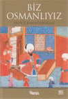 Biz OsmanlıyızBiz Osmanlıyız - Kirtasiyem.netRoman