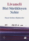 Bizi Sürükleyen Nehir - Hayat Üstüne Düşünceler Zülfü LivaneliBizi Sürükleyen Nehir - Hayat Üstüne Düşünceler Zülfü Livaneli - Kirtasiyem.netDENEMELER