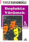Boşlukta YürümekBoşlukta Yürümek - Kirtasiyem.netRoman