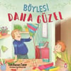 Böylesi Daha Güzel Esin Bacacı TanerBöylesi Daha Güzel Esin Bacacı Taner - Kirtasiyem.netÇocuk Kitapları